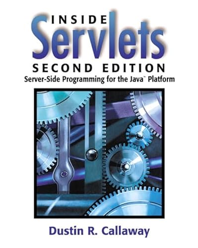 Stock image for Inside Servlets: Server-Side Programming for the Java Platform for sale by HPB-Red