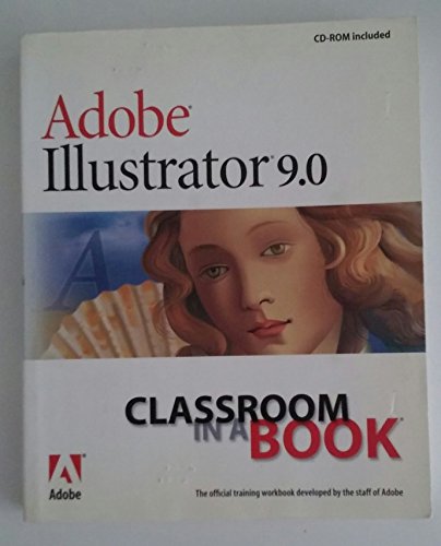 Adobe Illustrator 9.0: Classroom in a Book (9780201710151) by Adobe Creative Team