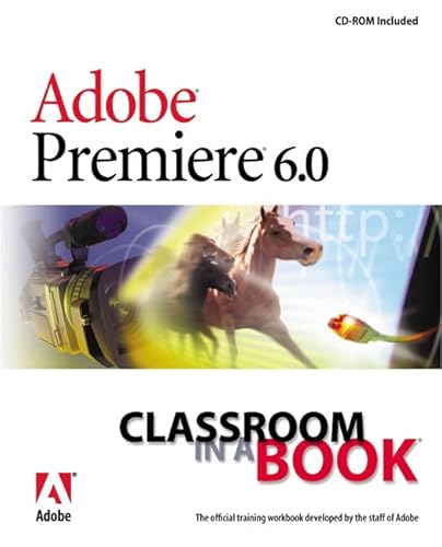 Imagen de archivo de Adobe Premiere 6.0 a la venta por Better World Books: West