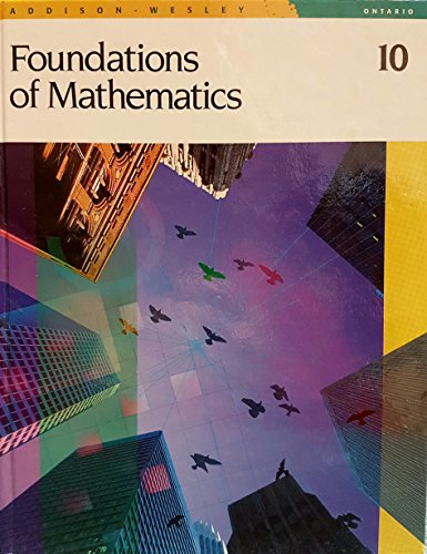 9780201710663: Addison Wesley Foundations of Math 10 Student Edition Final