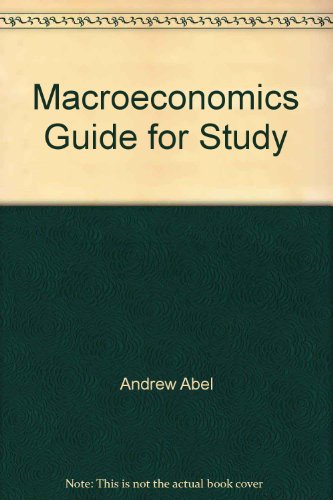 Macroeconomics Guide for Study (9780201712773) by Andrew B. Abel