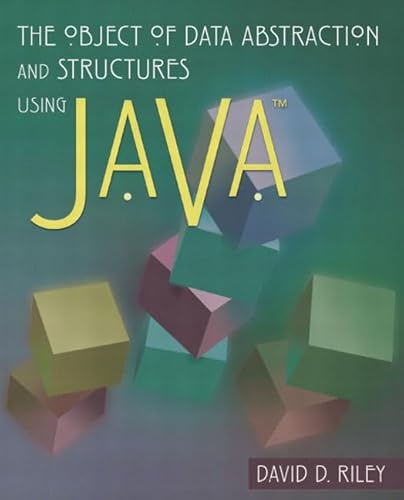 The Object of Data Abstraction and Structures (using Java) (9780201713596) by Riley, David