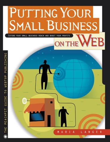 Stock image for Putting Your Small Business on the Web for sale by Better World Books
