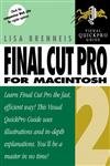 Final Cut Pro 2 for Macintosh: Visual QuickPro Guide (9780201719796) by Lisa Brenneis