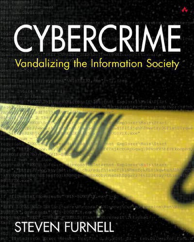Stock image for Cybercrime : Vandalizing the Information Society for sale by Better World Books: West