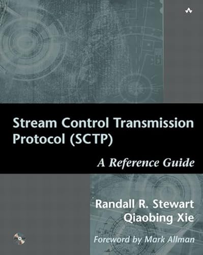 Beispielbild fr Stream Control Transmission Protocol (SCTP) : A Reference Guide: a Reference Guide zum Verkauf von Better World Books