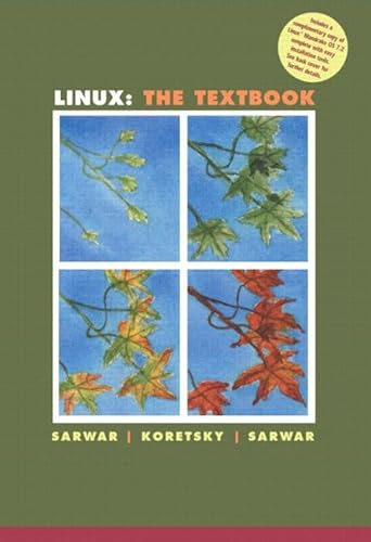 9780201725957: Linux: The Textbook