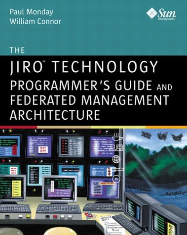 Imagen de archivo de The Jiro Technology Programmer's Guide and Federated Management Architecture (Java Ser.) a la venta por Black and Read Books, Music & Games