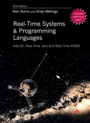 9780201729887: Real-Time Systems and Programming Languages: Ada 95, Real-Time Java and Real-Time POSIX (International Computer Science Series)