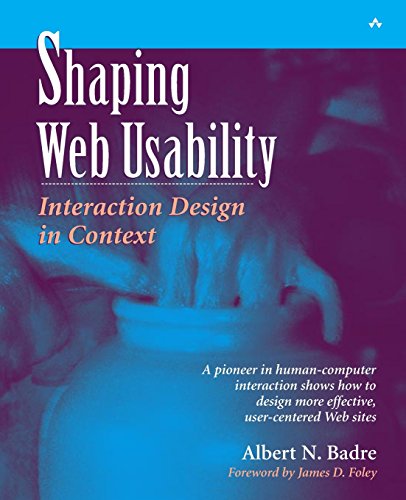 Imagen de archivo de Shaping Web Usability: Interaction Design in Context a la venta por HPB-Red