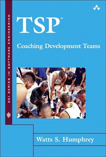 Beispielbild fr TSP: Coaching Development Teams (The SEI Series in Software Engineering) zum Verkauf von SecondSale