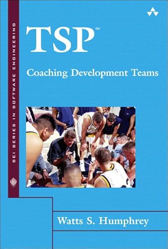 Imagen de archivo de TSP: Coaching Development Teams (The SEI Series in Software Engineering) a la venta por HPB-Red