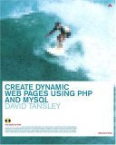 Beispielbild fr Create Dynamic Webpages Using PHP and MySQL, w. CD-ROM (Practical solutions series) zum Verkauf von medimops