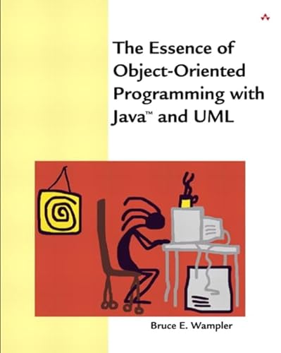 9780201734102: Essence of Object-Oriented Programming with Java™ and UML, The