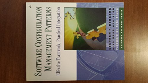Stock image for Software Configuration Management Patterns : Effective Teamwork, Practical Integration for sale by Better World Books: West