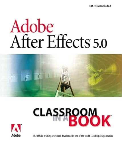 9780201741315: Adobe After Effects 5.0: Classroom in a Book