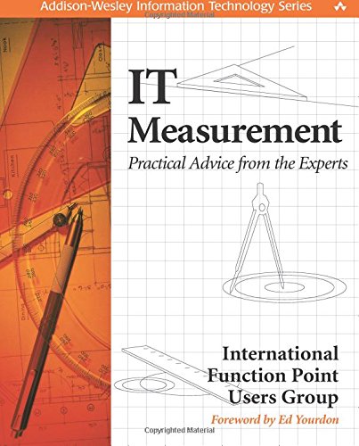 Beispielbild fr IT Measurement: Practical Advice from the Experts (Addison-Wesley Information Technology Series) zum Verkauf von WorldofBooks