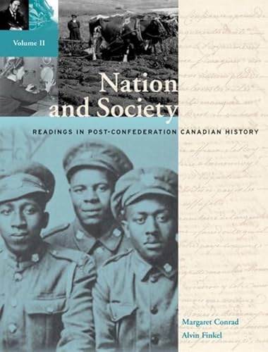 Imagen de archivo de Nation and Society : Readings in Post-Confederation Canadian History. Volume II a la venta por The Bookseller