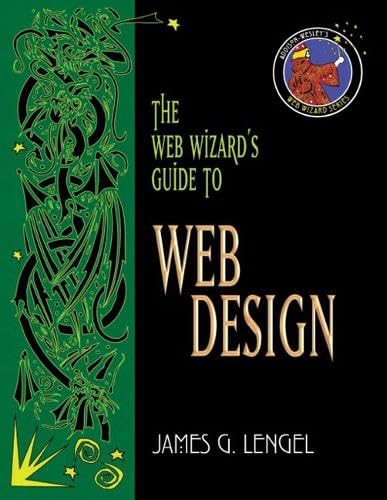 9780201745627: The Web Wizard's Guide to Web Design
