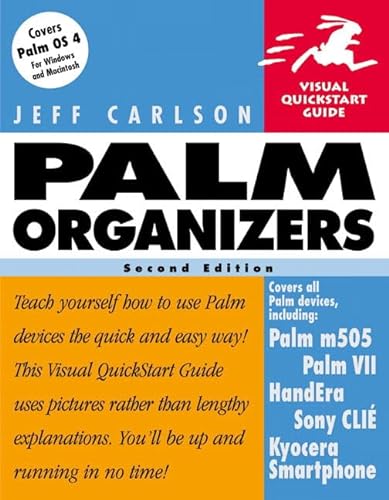 Palm Organizers, Second Edition (Visual QuickStart Guide) (9780201745788) by Carlson, Jeff
