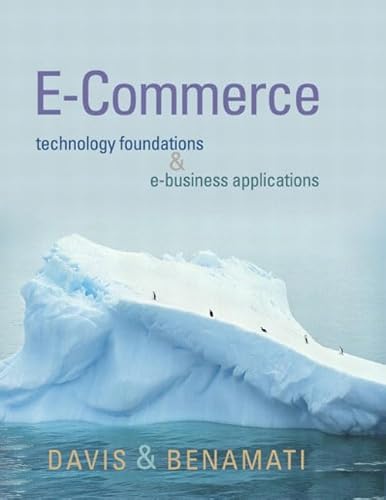 Imagen de archivo de E-Commerce Basics: Technology Foundations and E-Business Applications a la venta por ThriftBooks-Dallas