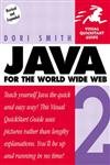 Beispielbild fr Java 2 for the World Wide Web (Visual QuickStart Guide) zum Verkauf von Wonder Book