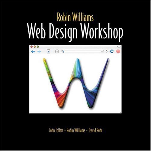 9780201748673: Robin Williams Web Design Workshop