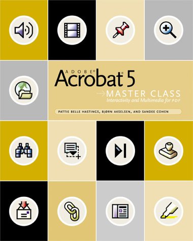 Stock image for Adobe Acrobat 5 Master Class for sale by Better World Books