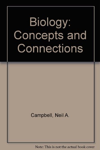 Biology: Concepts and Connections (9780201753493) by Campbell, Neil A.