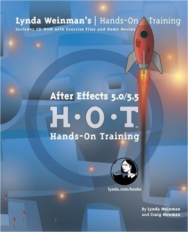 After Effects 5 Hands on Training (Lynda Weinman's Hands-On Training) (9780201754698) by Weinman, Lynda; Newman, Craig W