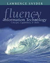 9780201754919: Fluency with Information Technology: Skills, Concepts, and Capabilities