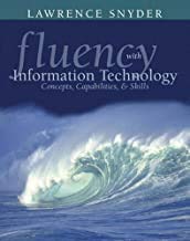Stock image for Fluency with Information Technology: Skills, Concepts, and Capabilities for sale by SecondSale