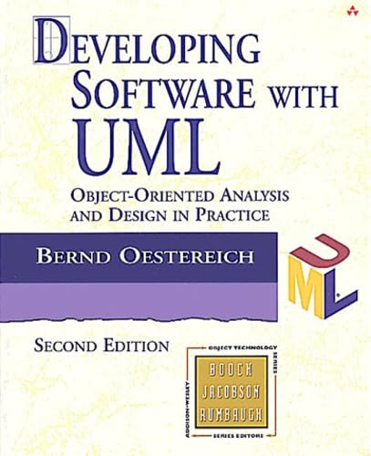 Beispielbild fr Developing Software with UML: Object-Oriented Analysis and Design in Practice (2nd Edition) zum Verkauf von Wonder Book