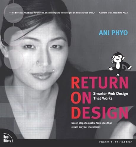 

Return on Design: Smarter Web Design That Works [first edition]