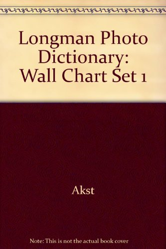 Longman Photo Dictionary: Wall Chart Set 1 (9780201758092) by Freeman, Daniel; Rosenthal, Marilyn
