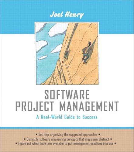 Imagen de archivo de Software Project Management : A Real-World Guide to Success a la venta por Better World Books