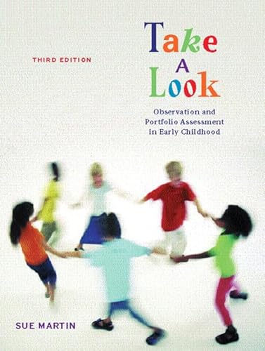 Beispielbild fr Take a Look : Observation and Portfolio Assessment in Early Childhood zum Verkauf von Better World Books