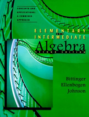 Imagen de archivo de Elementary and Intermediate Algebra, Concepts and Applications : A Combined Approach a la venta por Better World Books