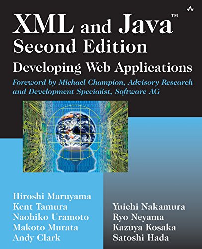 XML and JavaÂ¿: Developing Web Applications (2nd Edition) (9780201770049) by Maruyama, Hiroshi