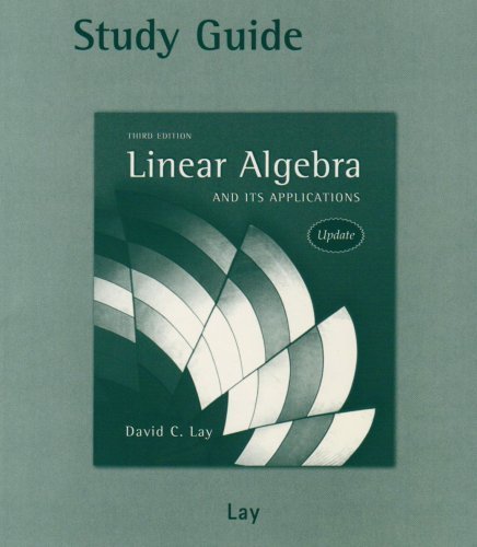 Beispielbild fr Study Guide for Linear Algebra and Its Applications, 3rd Edition zum Verkauf von Wonder Book