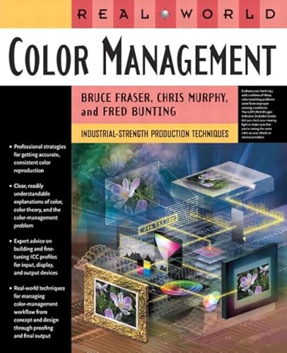 9780201773408: Real World Color Management: Industrial-Strength Production Techniques