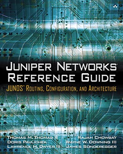 9780201775921: Juniper Networks Reference Guide: JUNOS Routing, Configuration, and Architecture: JUNOS Routing, Configuration, and Architecture