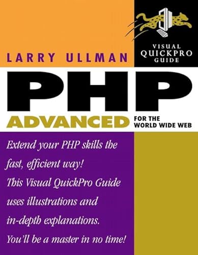 Imagen de archivo de Php Advanced for the World Wide Web : Visual Quickpro Guide (Visual Quickpro Guide) a la venta por SecondSale