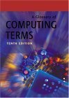 Imagen de archivo de A Glossary of Computing Terms a la venta por Better World Books Ltd