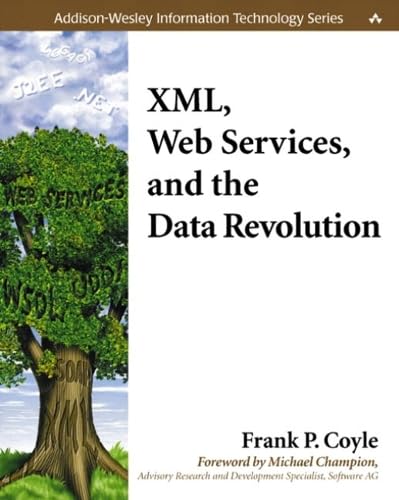 Image d'archives pour Xml, Web Services, and the Data Revolution mis en vente par ThriftBooks-Atlanta