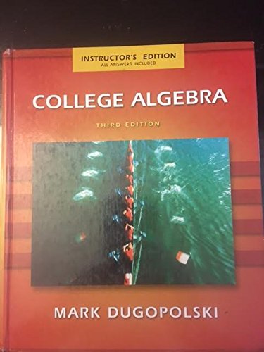 Imagen de archivo de College Algebra Instructor's Edition All Answers Included a la venta por HPB-Red