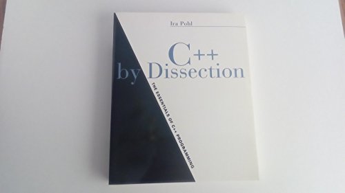 9780201787337: C++ By Dissection