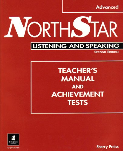 Imagen de archivo de Northstar Listening and Speaking, Advanced Teacher's Manual and Tests a la venta por Better World Books