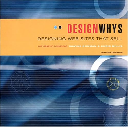 Imagen de archivo de Designing Web Sites That Sell (Design Whys) a la venta por SecondSale