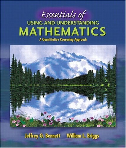 Imagen de archivo de Essentials of Using and Understanding Mathematics : A Quantitative Reasoning Approach a la venta por Better World Books